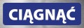 Tabliczka informacyjna na drzwi - CIĄGNĄĆ