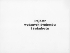 Rejestr wydanych dyplomów i świadectw