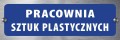 Tabliczka informacyjna na drzwi - PRACOWNIA SZTUK PLASTYCZNYCH