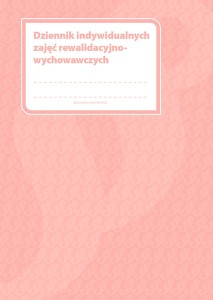 Dziennik indywidualnych zajęć rewalidacyjno-wychowawczych MEN-IRW/2022