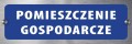 Tabliczka informacyjna na drzwi - POMIESZCZENIE GOSPODARCZE