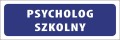Tabliczka informacyjna na drzwi - PSYCHOLOG SZKOLNY