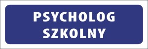 Tabliczka informacyjna na drzwi - PSYCHOLOG SZKOLNY