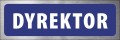 Tabliczka informacyjna na drzwi - DYREKTOR