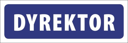Tabliczka informacyjna na drzwi - DYREKTOR