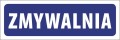 Tabliczka informacyjna na drzwi - ZMYWALNIA