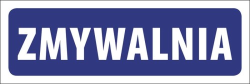 Tabliczka informacyjna na drzwi - ZMYWALNIA