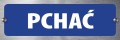 Tabliczka informacyjna na drzwi - PCHAĆ