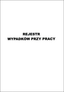 Rejestr wypadków przy pracy