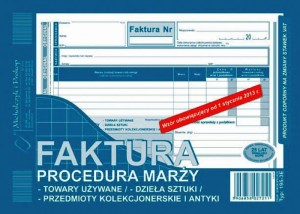 Faktura - procedura marży: towary używane, dzieła sztuki, przedmioty kolekcjonerskie i antyki