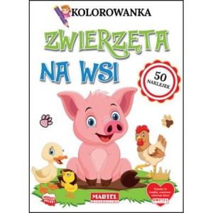 KOLOROWANKA ZWIERZĘTA NA WSI Z NAKLEJKAMI