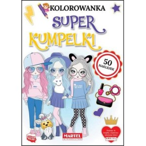 KOLOROWANKA SUPER KUMPELKI Z NAKLEJKAMI