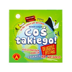 COŚ TAKIEGO! - DŁUGOŚĆ I DYSTANS 7150 =