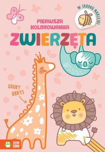 PIERWSZA KOLOROWANKA. ZWIERZĘTA