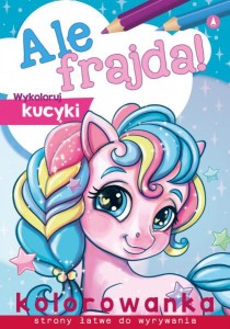 ALE FRAJDA! KUCYKI