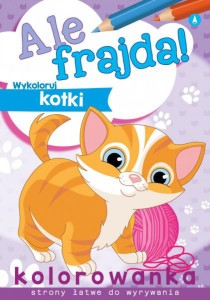 ALE FRAJDA! KOTKI