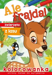 ALE FRAJDA! WYK. Z LASU