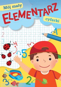 MÓJ MAŁY ELEMENTARZ - CYFERKI