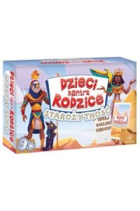 DZIECI KONTRA RODZICE STAROŻYTNOŚĆ