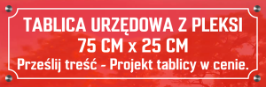 Tablica z pleksi dla szkoły lub urzędu na budynek (zewnętrzna) - rozmiar 75 cm x 25 cm.