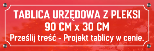 Tablica z pleksi dla szkoły lub urzędu na budynek (zewnętrzna) - rozmiar 90 cm x 30 cm.