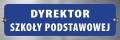 Tabliczka informacyjna na drzwi - DYREKTOR SZKOŁY PODSTAWOWEJ