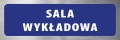 Tabliczka informacyjna na drzwi - SALA WYKŁADOWA