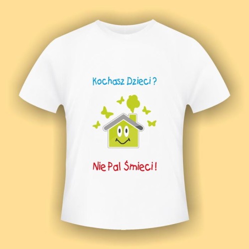 "Kochasz dzieci, nie pal śmieci" - biała koszulka bawełniana (t-shirt) z kolorowym nadrukiem