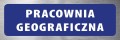 Tabliczka informacyjna na drzwi - PRACOWNIA GEOGRAFICZNA