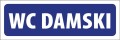 Tabliczka informacyjna na drzwi - WC DAMSKI
