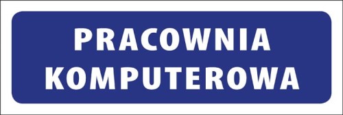 Tabliczka informacyjna na drzwi - PRACOWNIA KOMPUTEROWA