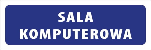 Tabliczka informacyjna na drzwi - SALA KOMPUTEROWA