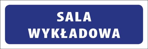 Tabliczka informacyjna na drzwi - SALA WYKŁADOWA