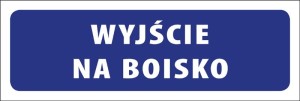 Tabliczka informacyjna na drzwi - WYJŚCIE NA BOISKO