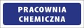 Tabliczka informacyjna na drzwi - PRACOWNIA CHEMICZNA
