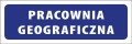 Tabliczka informacyjna na drzwi - PRACOWNIA GEOGRAFICZNA