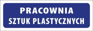 Tabliczka informacyjna na drzwi - PRACOWNIA SZTUK PLASTYCZNYCH