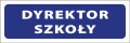 Tabliczka informacyjna na drzwi - DYREKTOR SZKOŁY