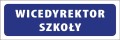 Tabliczka informacyjna na drzwi - WICEDYREKTOR SZKOŁY