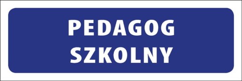 Tabliczka informacyjna na drzwi - PEDAGOG SZKOLNY