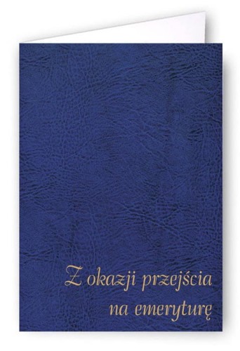 Z okazji przejścia na emeryturę - Okładka Quasi "złocona skóropodobna" z kartonu DB014 - kolor granatowy