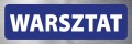 Tabliczka informacyjna na drzwi - WARSZTAT