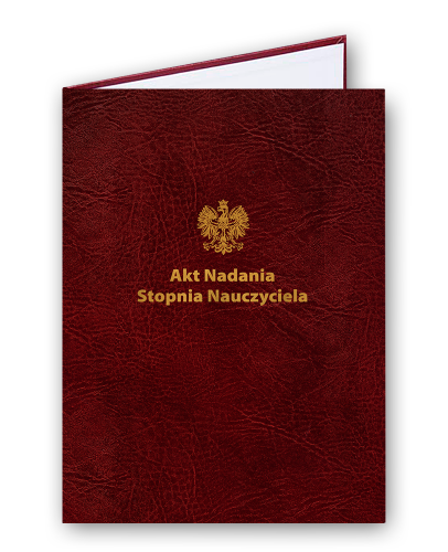 Akt Nadania Stopnia Nauczyciela - Okładka skóropodobna A4, złocona