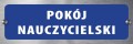 Tabliczka informacyjna na drzwi - POKÓJ NAUCZYCIELSKI
