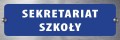Tabliczka informacyjna na drzwi - SEKRETARIAT SZKOŁY