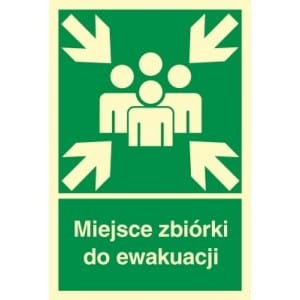 Znak fotoluminescencyjny - MIEJSCE ZBIÓRKI DO EWAKUACJI