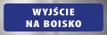 Tabliczka informacyjna na drzwi - WYJŚCIE NA BOISKO