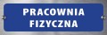 Tabliczka informacyjna na drzwi - PRACOWNIA FIZYCZNA