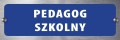 Tabliczka informacyjna na drzwi - PEDAGOG SZKOLNY