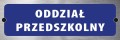 Tabliczka informacyjna na drzwi - ODDZIAŁ PRZEDSZKOLNY